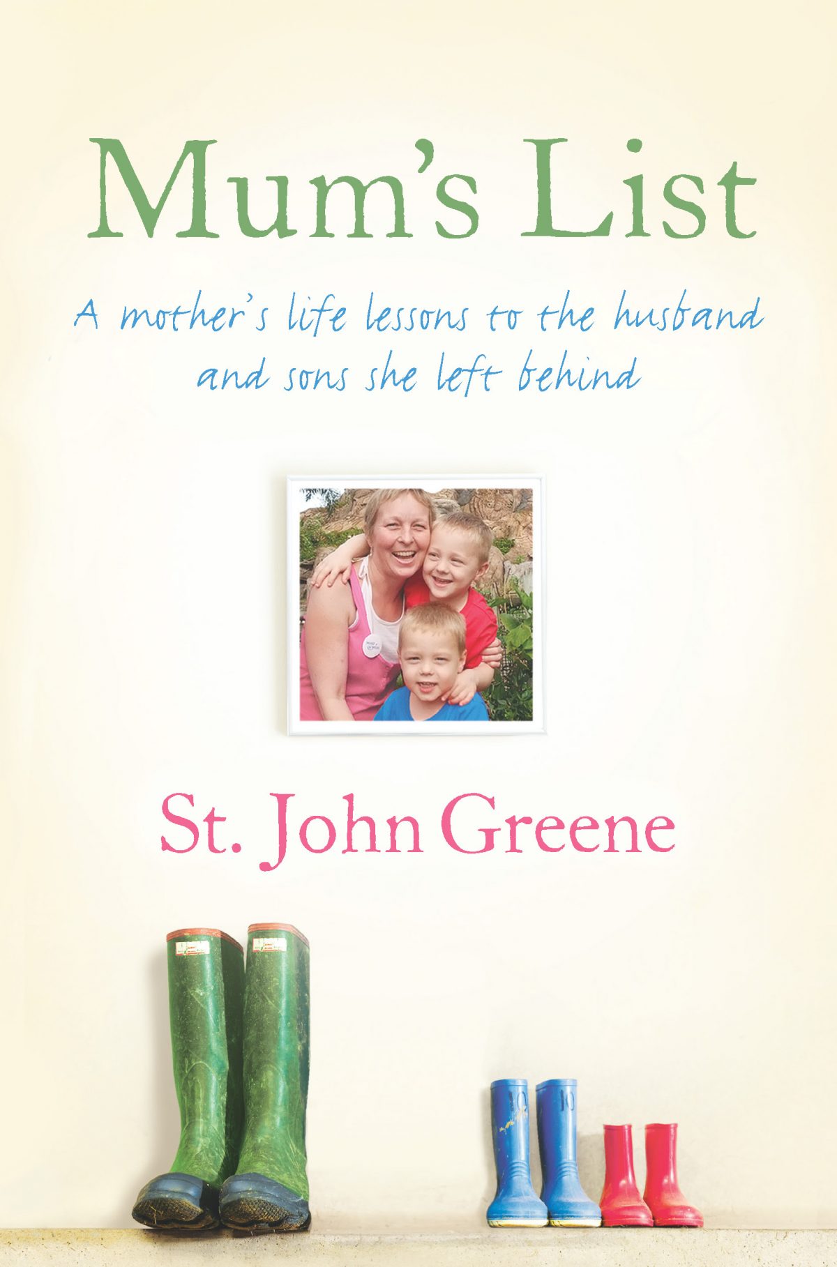 Mum's List Written by St. John (Singe) Greene - Source: Amazon/St. John Greene